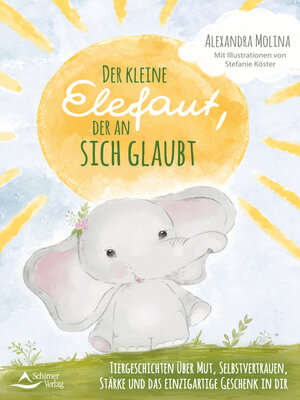 cover image of Der kleine Elefant, der an sich glaubt